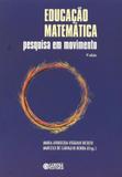 Livro - Educação matemática - pesquisa em movimento