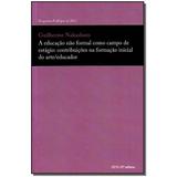 Livro - Educacao Nao Formal Como Campo De Estagio: - Sesi - sp