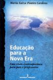 Livro - Educação para a nova era - a transcendência na educação escolar