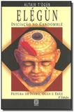 Livro - Elegun A Iniciacao No Candomble