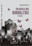 Livro - Em Busca das Borboletas - Volume 1