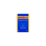 Livro - Emergências Pediátricas - IMIP - Fonseca - Medbook