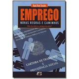 Livro - Emprego Novas Regras E Caminhos - Age