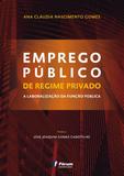 Livro - Emprego público - de regime privado à liberalização da função pública