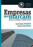 Livro - Empresas que Marcam - Sucesso nos Negócios e Inserção Societal