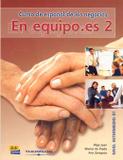 Livro - En Equipo.es - Libro Del Alumno 2 - Edn - edinumen