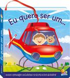 Livro - Encaixe no bolsinho! Eu quero ser um...