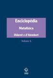 Livro - Enciclopédia, ou Dicionário razoado das ciências, das artes e dos ofícios - Volume 6