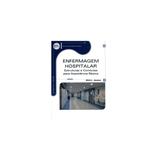 Livro - Enfermagem Hospitalar - Estruturas e Condutas Para Assistência Básica - Moreira Santos - Saraiva