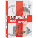 Livro Enfermagem Medica e Hospitalar - Editora rideel