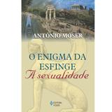 Livro - Enigma da esfinge: a sexualidade