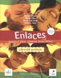 Livro - Enlaces - Vol. Unico - Libro Del Profesor - Sge - sgel (sbs)