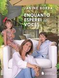 Livro - Enquanto esperei por vocês