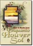 Livro - Enquanto Houver Sol - Mad - madras editora