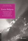 Livro - Ensino religioso: - uma perspectiva para a educação infantil e os anos iniciais do ensino fundamental