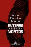 Livro - Enterre seus mortos