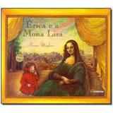 Livro - Erica E A Mona Lisa - Moderna