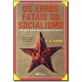 Livro - Erros Fatais Do Socialismo, Os - Faro editorial