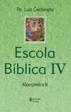 Livro - Escola bíblica Vol. IV