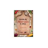 Livro - Escola de Maridos e Afins - Cooklovers