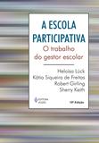 Livro - Escola participativa - O trabalho do gestor escolar
