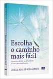 Livro - Escolha o caminho mais fácil