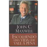Livro - Escolhendo Uma Vida Que Vale A Pena - Cpad