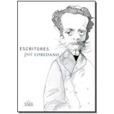 Livro - Escritores Por Loredano - Ims