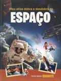 Livro - Espaço, meu atlas dobra e desdobra