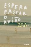 Livro - Espera passar o avião