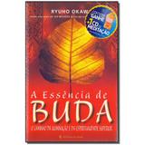 Livro - Essencia De Buda, A - Com Cd - Irh press do brasil editora