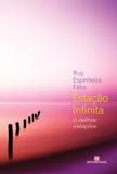 Livro - Estação infinita e outras estações