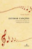Livro - Estimar canções