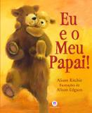 Livro - Eu e o meu papai!