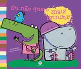 Livro - Eu não quero mais brincar!