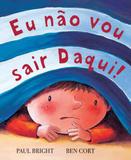 Livro - Eu não vou sair daqui!