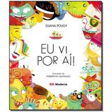 Livro - Eu Vi Por Ai! - Moderna