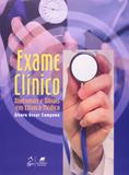 Livro - Exame Clínico - Sintomas e Sinais em Clínica Médica