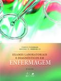 Livro - Exames Laboratoriais e Diagnósticos em Enfermagem