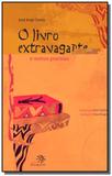 Livro extravagante e outros poemas, o - Fundacao peiropolis