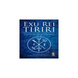 Livro - Exu rei tiriri a jornada evolutiva de um guardiao - Madras