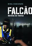 Livro - Falcão - meninos do tráfico