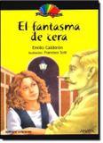 Livro - Fantasma De Cera, El - Sci - scipione/atica - didatic