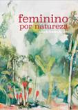 Livro - Feminino por natureza