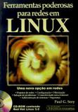 Livro - Ferramentas Poderosas P/redes Em Linux - Cim - ciencia moderna