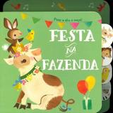 Livro - Festa na fazenda : Puxe a aba e ouça!