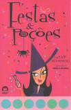 Livro - Festas e poções (Vol. 4)