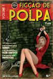 Livro - Ficção de Polpa, vol. 1