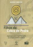 Livro - Filhos da Cobra de Pedra