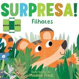Livro - Filhotes : Surpresa!